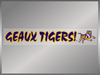 LSU: Geaux Tigers 